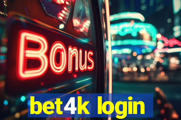 bet4k login